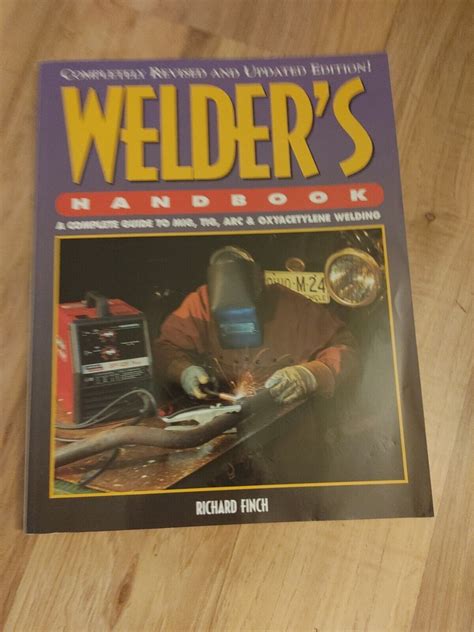 Welder S Handbook Complete Guide To Mig Tig Arc Amp Oxyacetylene Welding 10 54 Picclick Uk