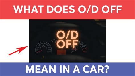 What Does O/D Off Mean