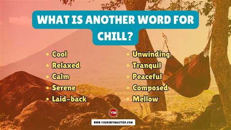 What Is Another Word For Chill Chill Synonyms Antonyms And