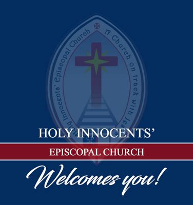 Who We Are Holy Innocents Episcopal Church