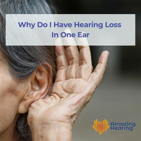 Why Do I Have Hearing Loss In One Ear Amazing Hearing Group Singapore