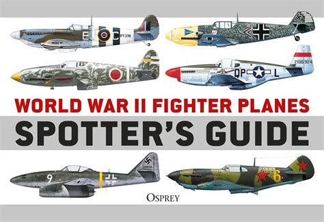 World War Ii Fighter Planes Spotter S Guide Softarchive